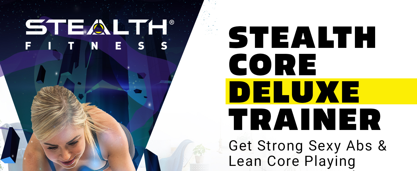 stealth core deluxe trainer stong sexy abs